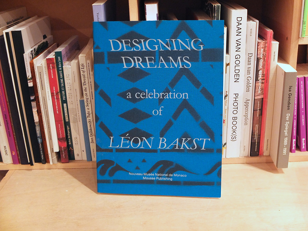 BAKST, Léon - Designing Dreams: A Celebration of Léon Bakst