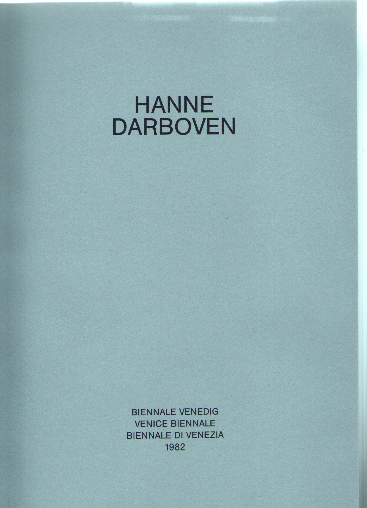 DARBOVEN, Hanne - Biennale di Venezia 1982