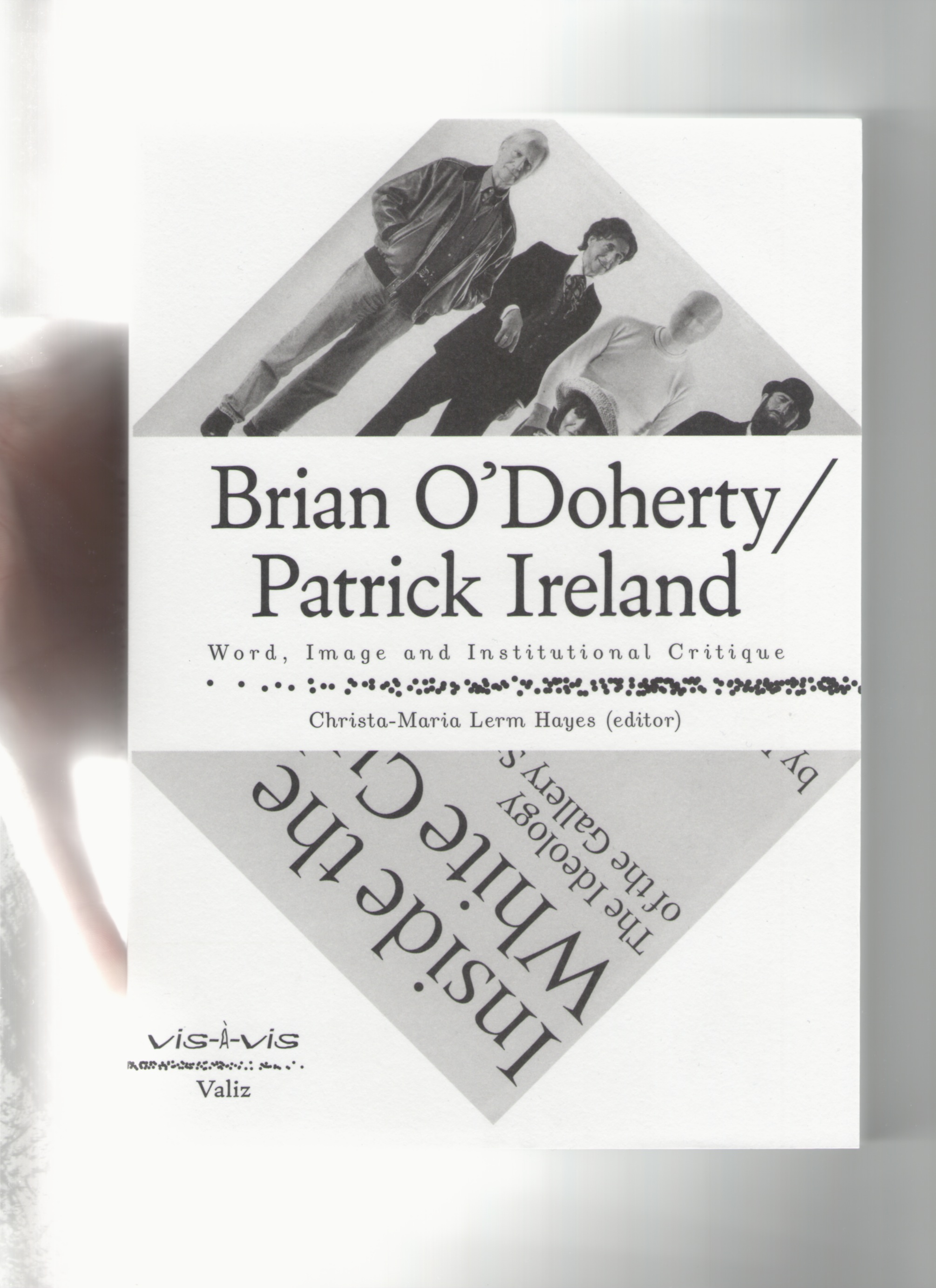 O’DOHERTY, Patrick / IRELAND, Patrick; LERM HAYES, Christa-Maria (ed.) - Brian O'Doherty/Patrick Ireland: Word, Image and Institutional Critique