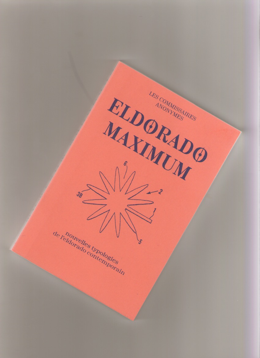 LES COMMISSAIRES ANONYMES - Eldorado Maximum