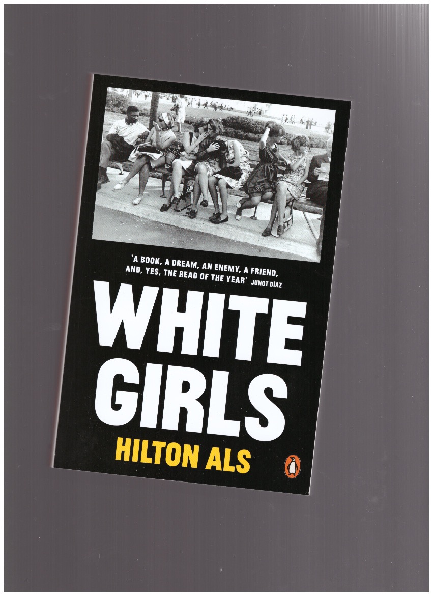 ALS, Hilton - White Girls