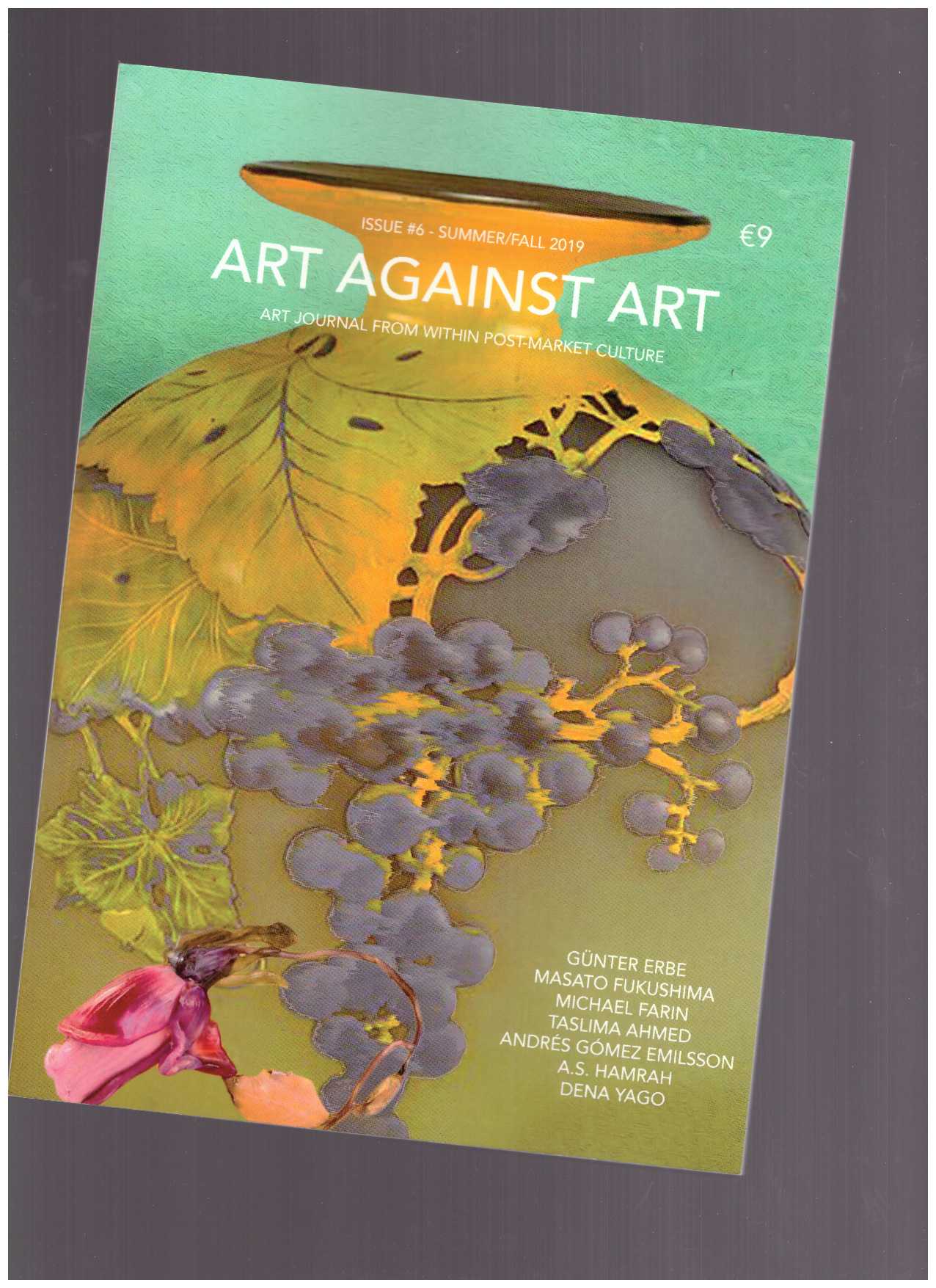 AHMED, Taslima; GNAM, Manuel (eds.) - Art Against Art #6