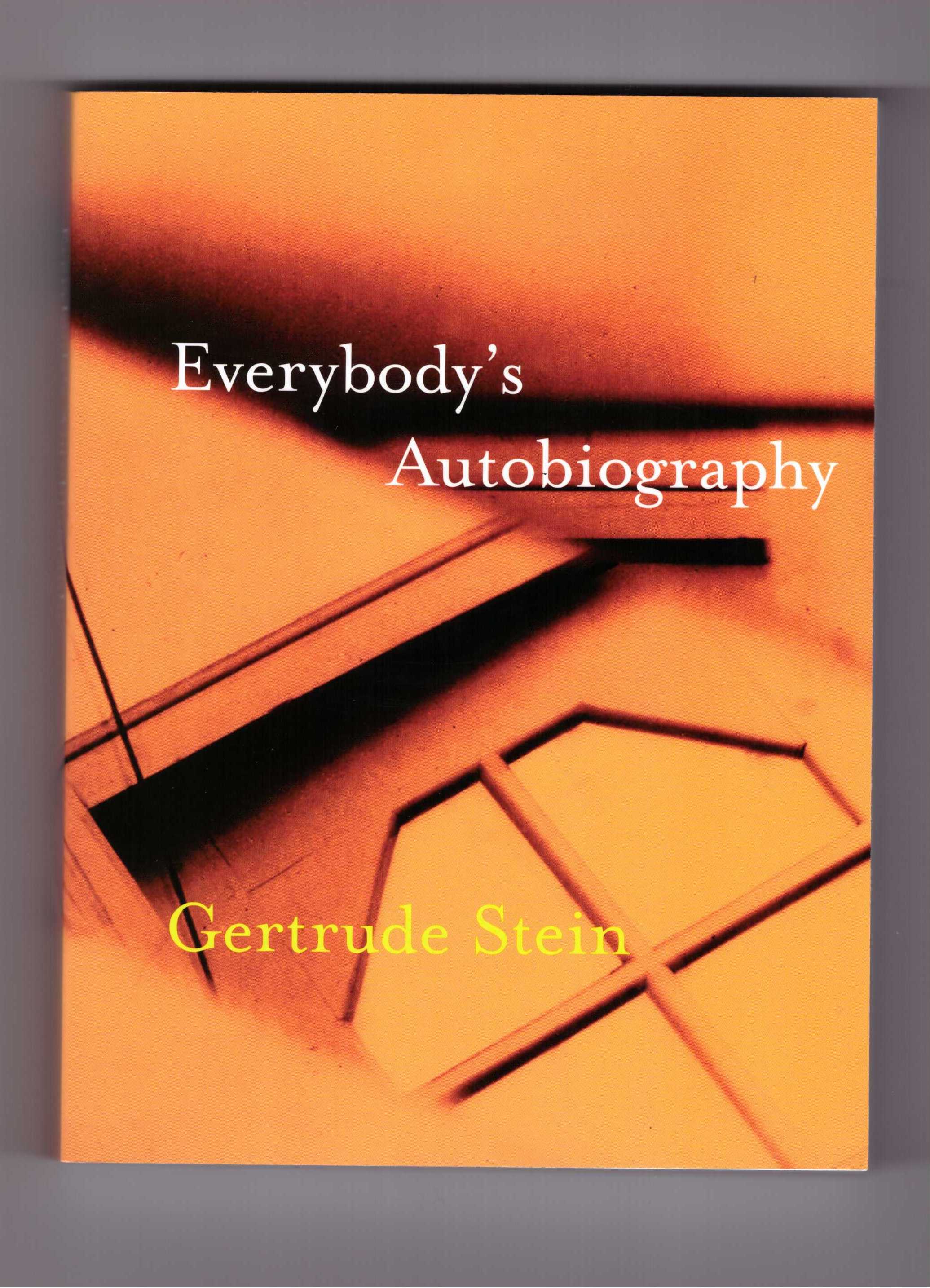 STEIN, Gertrude - Everybody's Autobiography