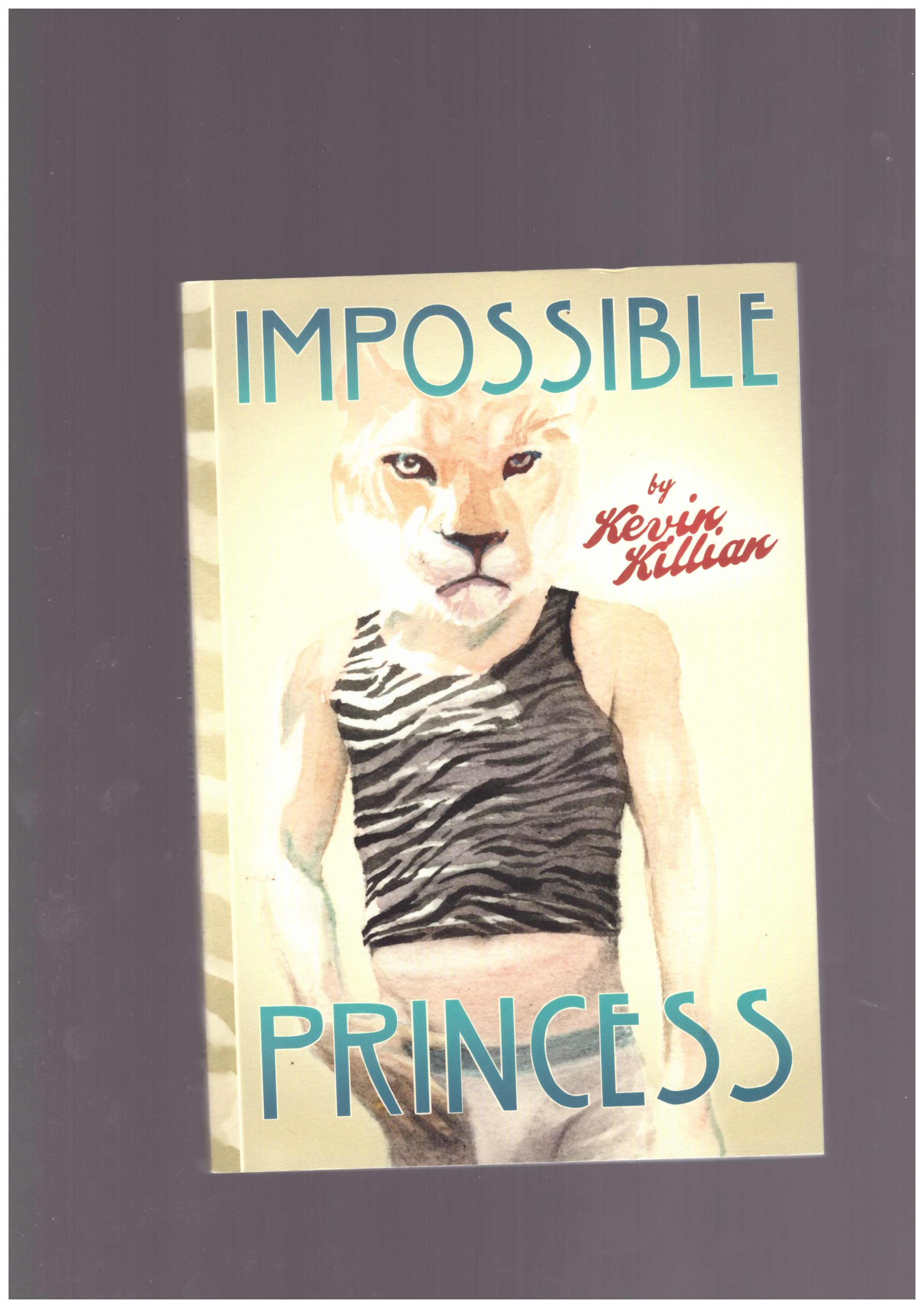 KILLIAN, Kevin  - Impossible Princess