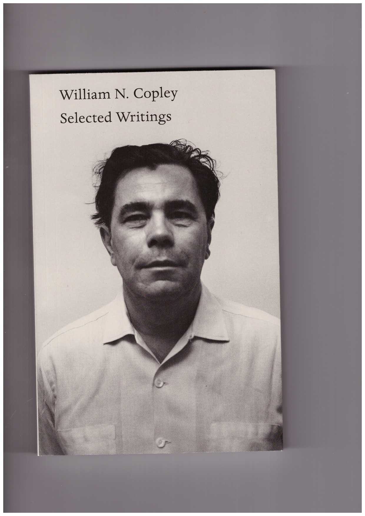 COPLEY, William N. - Selected writings by William N. Copley