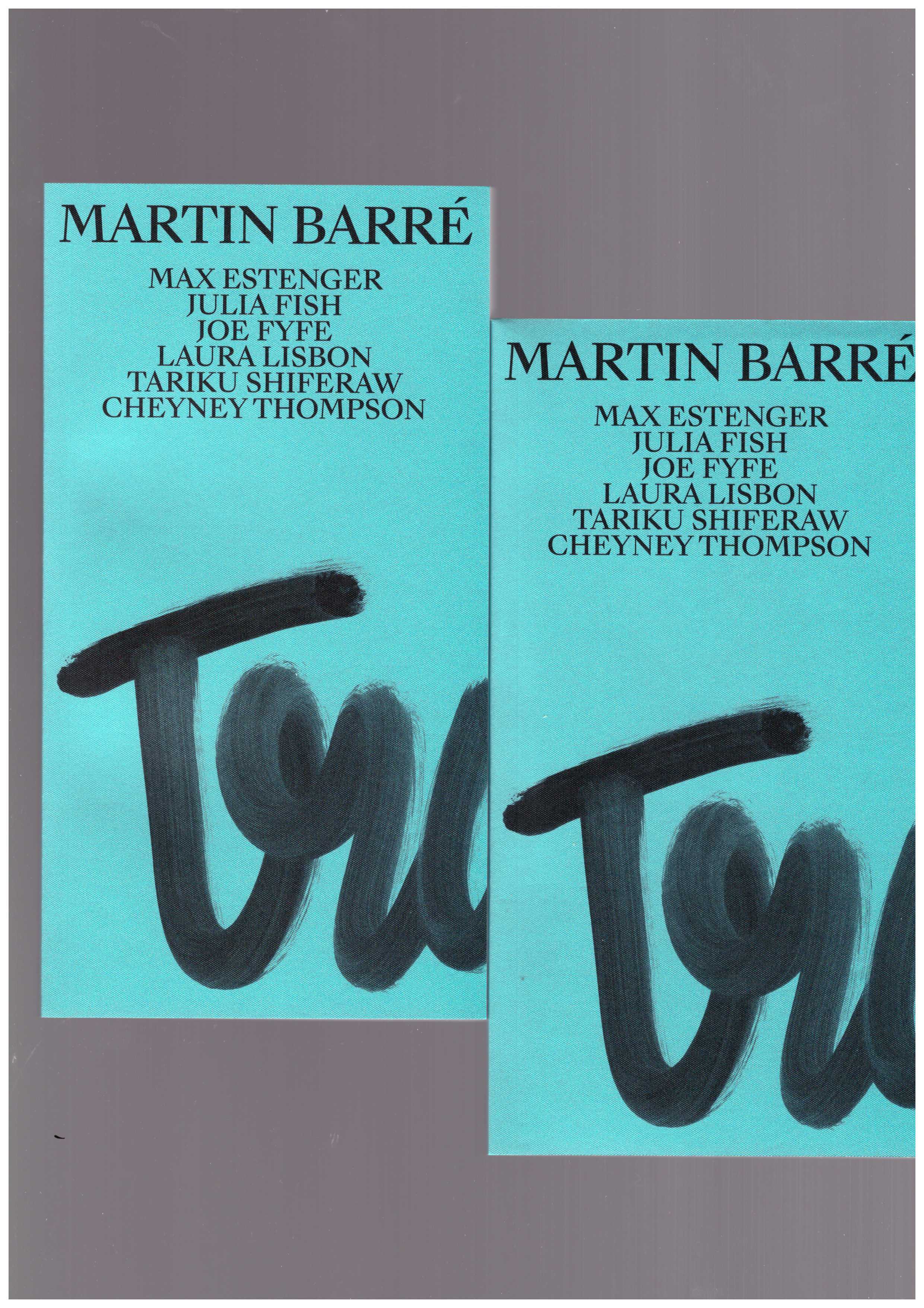 BARRÉ, Martin; WARNOCK, Molly (ed.) - Martin Barré. Transatlantique