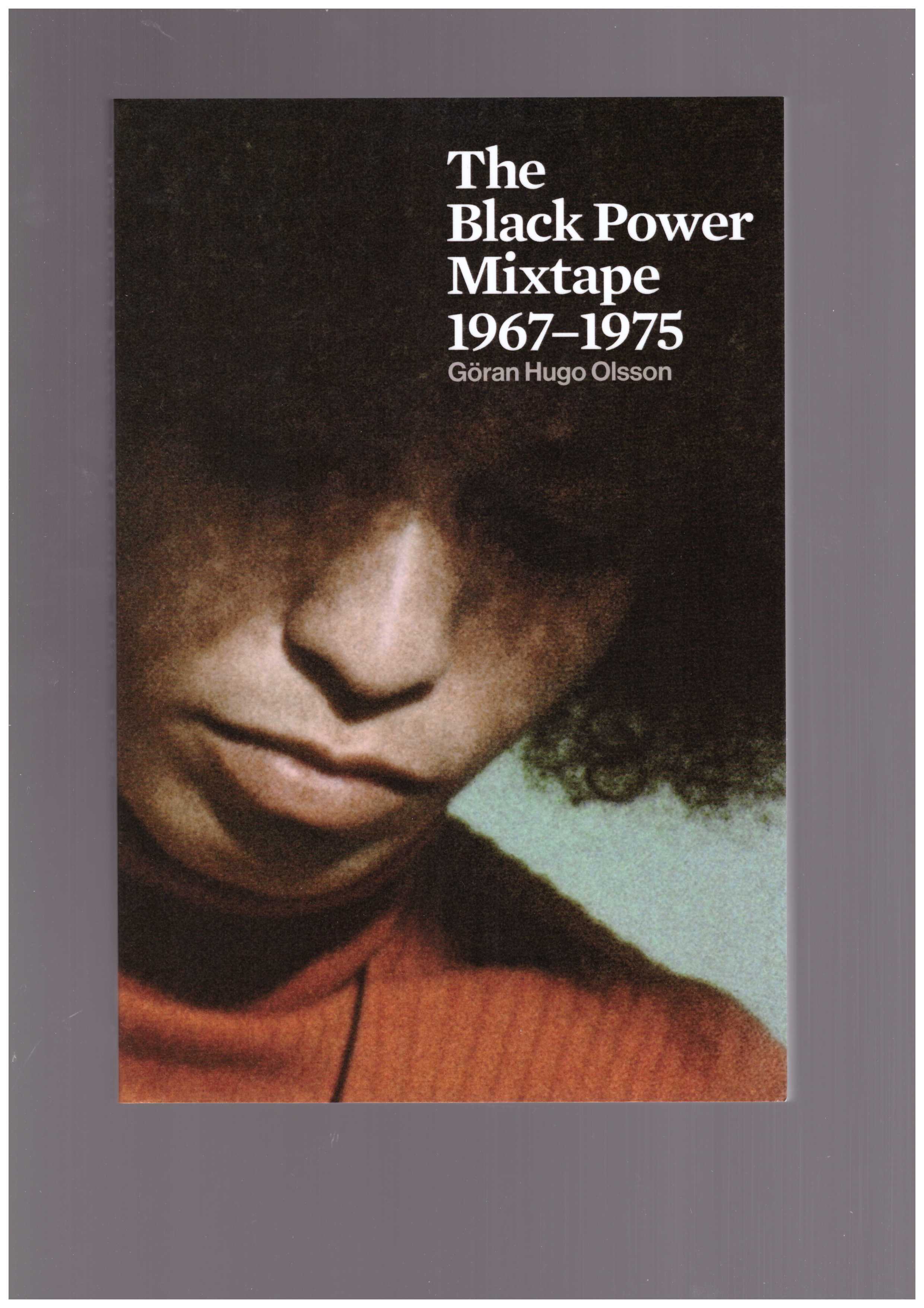 OLSSON, Göran Hugo (ed.) - The Black Power Mixtape 1967-1975