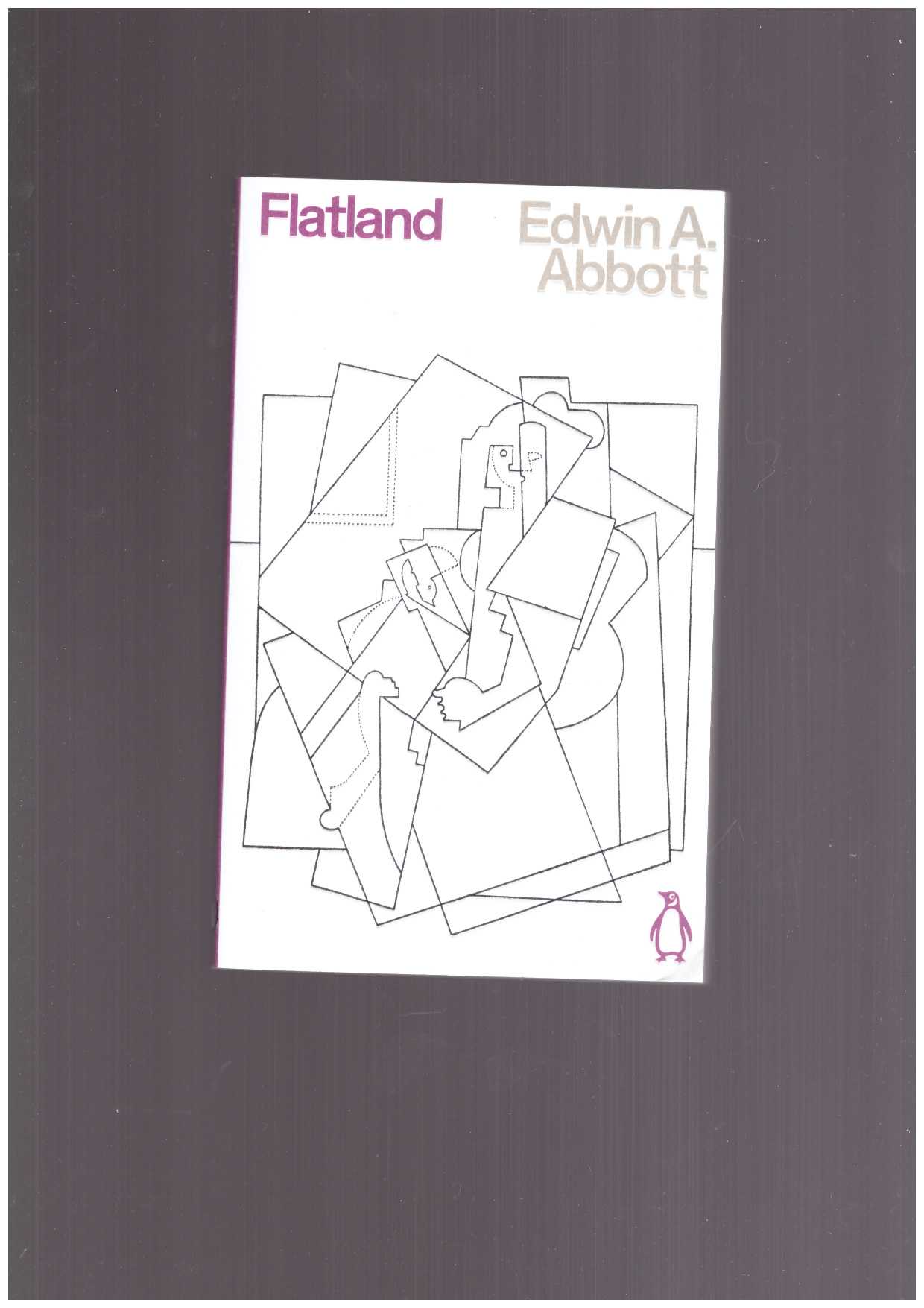 ABBOTT, Edwin A. - Flatland. A Romance in Many Dimensions