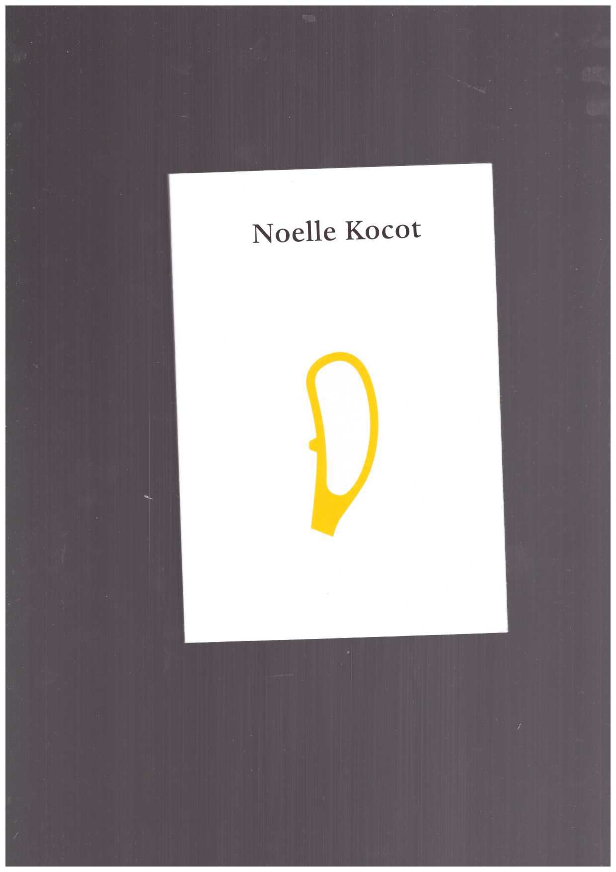 KOCOT, Noelle - Noelle Kocot
