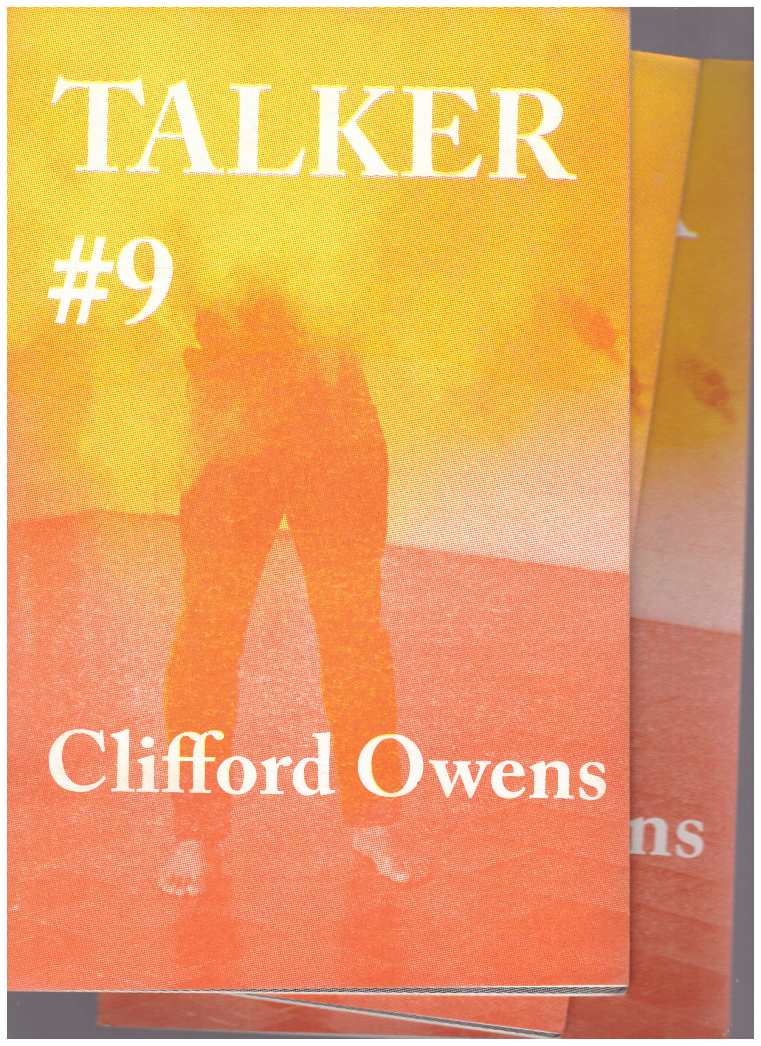 OWENS, Cliffor; BAILEY, Giles (ed.) - Talker #9: Clifford Owens