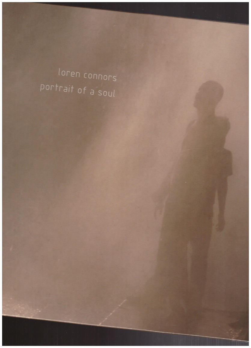 CONNORS, Loren - Portrait of a Soul (2x10