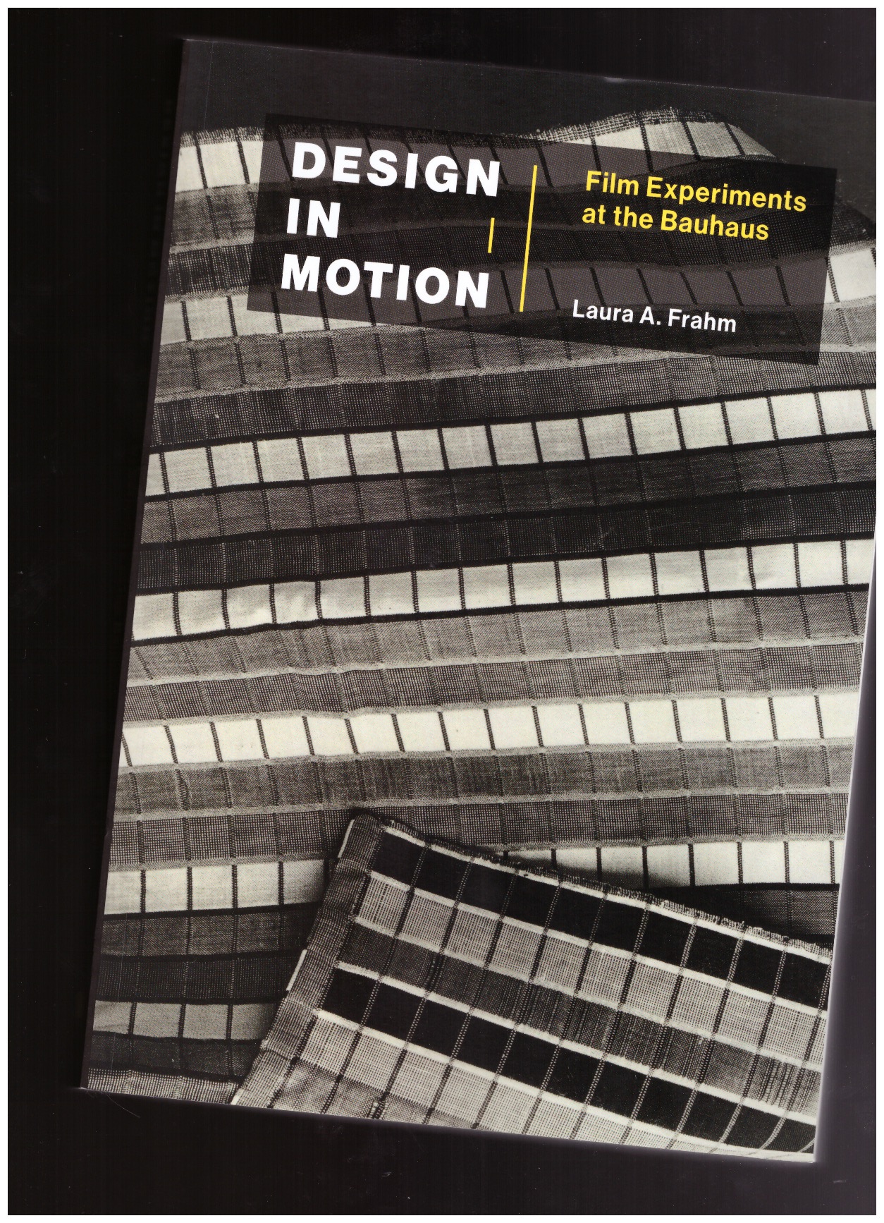 FRAHM, Laura A. - Design in Motion. Film Experiments at the Bauhaus