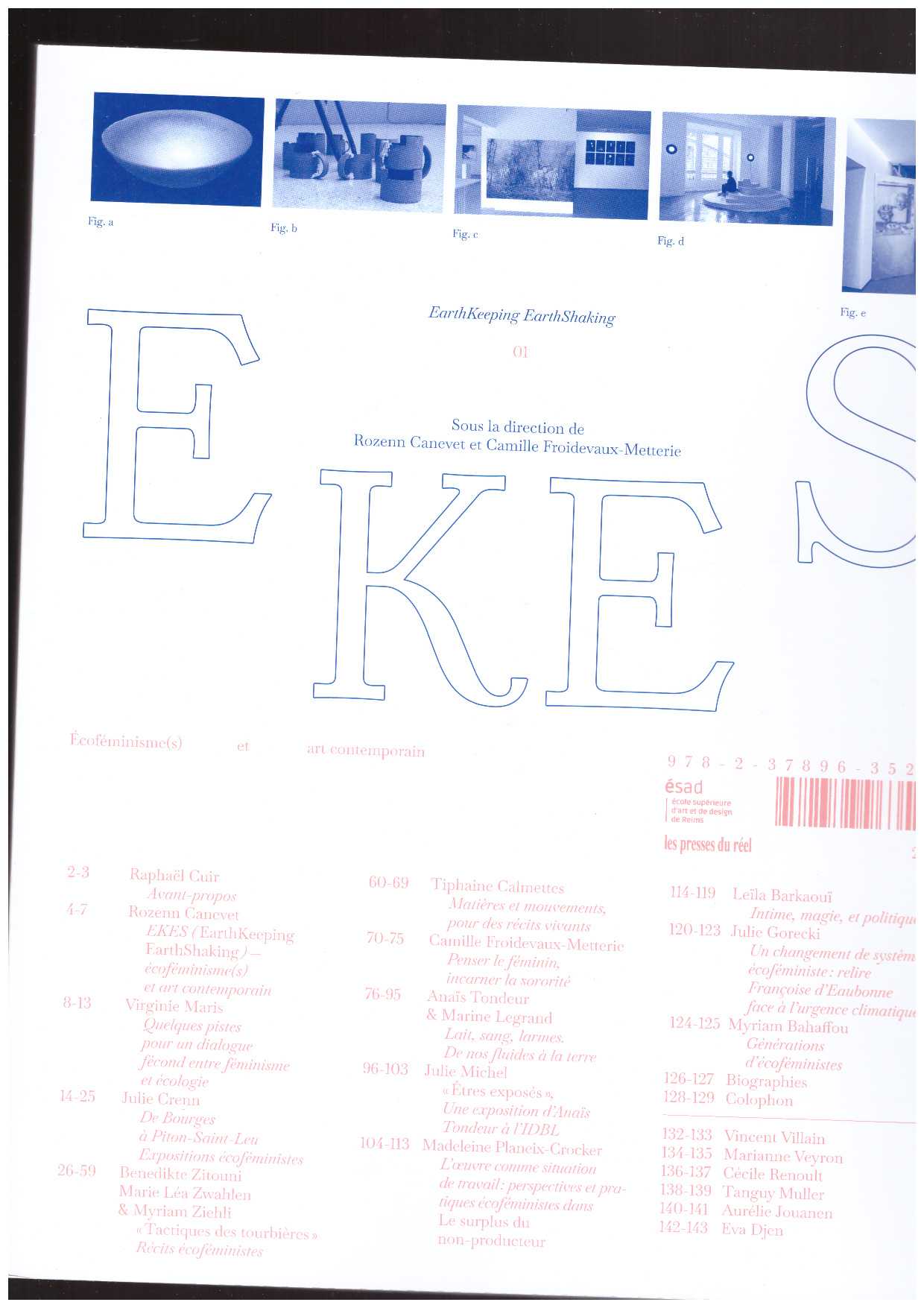 CANEVET, Rozenn; FROIDEVAUX-METTERIE, Camille (eds.) - EKES (Earthkeeping Earthshaking) – Écoféminisme(s) et art contemporain
