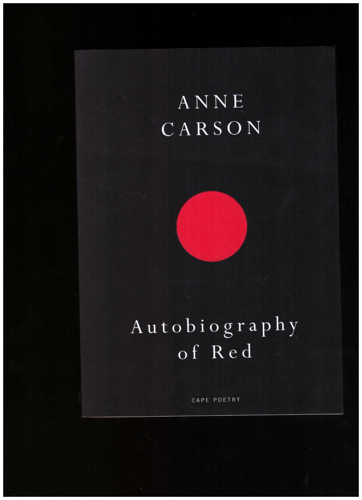 CARSON, Anne - Autobiography of Red