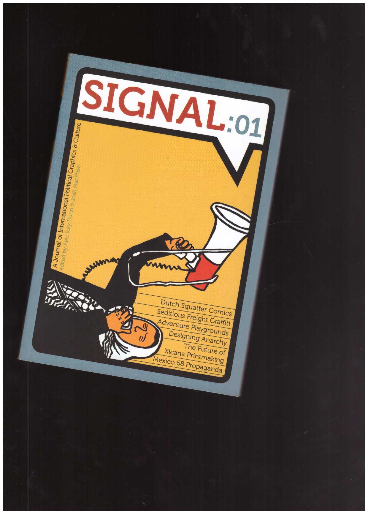 DUNN, Alec; MACPHEE, Josh (eds.) - Signal #1