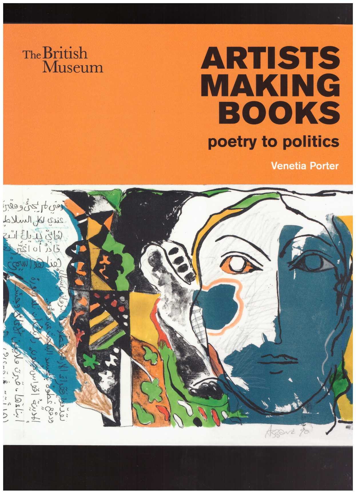 PORTER, Venetia - Artists Making Books: Poetry to Politics