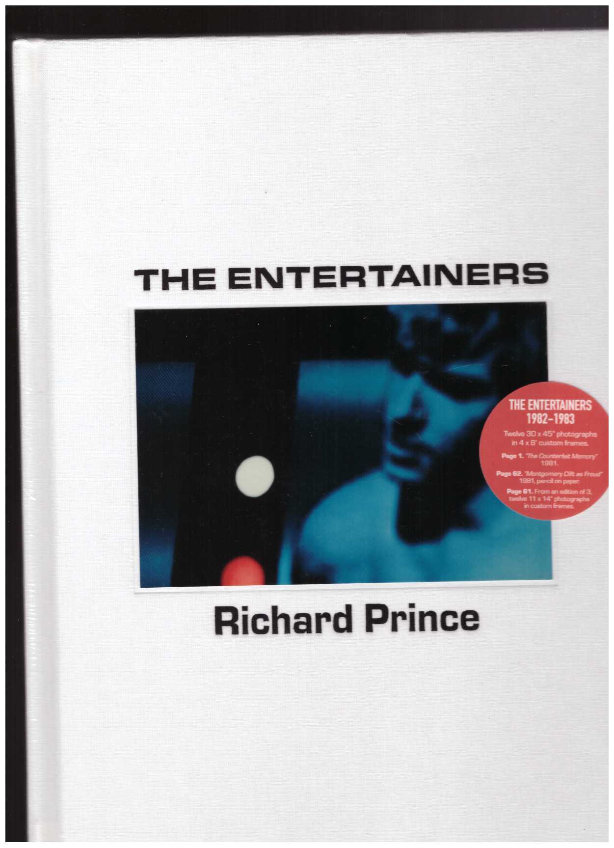PRINCE, Richard - Richard Prince: The Entertainers 1982–1983