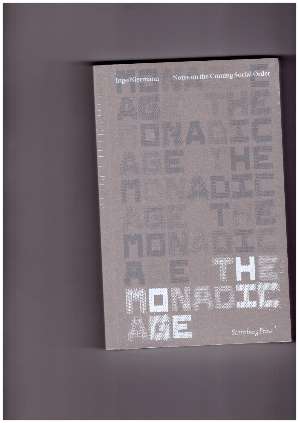 NIERMANN, Ingo - The Monadic Age – Notes on the Coming Social Order