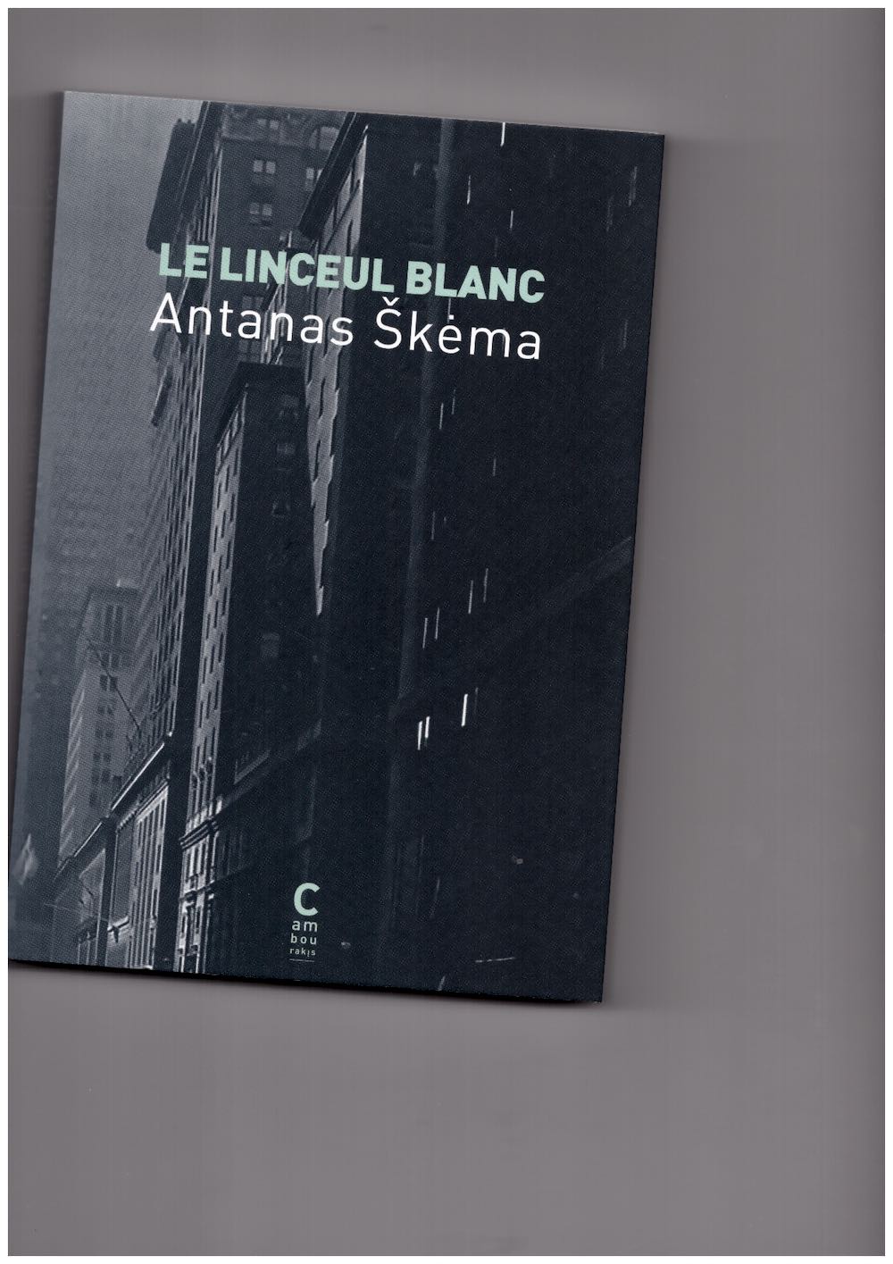ŠKĖMA, Antanas - Le linceul blanc