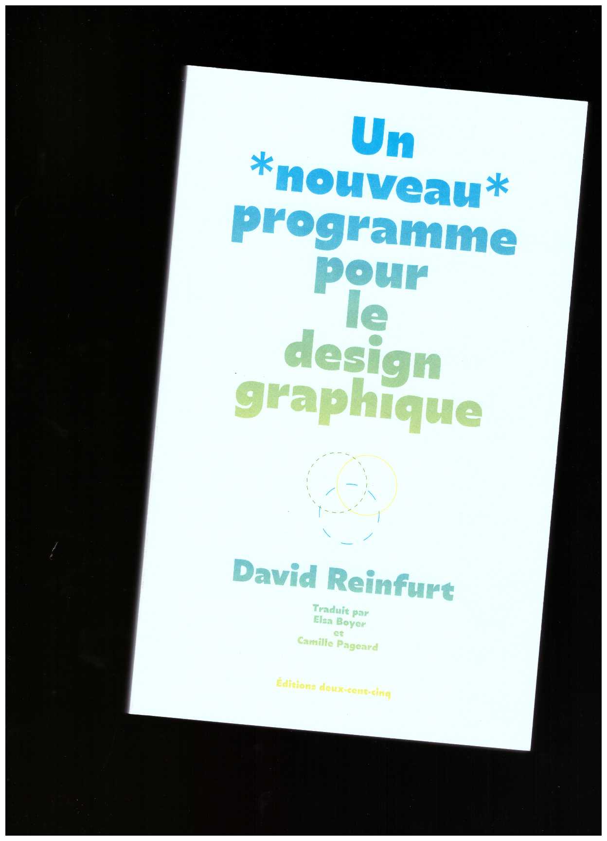 REINFURT, David - Un *nouveau* programme pour le design graphique