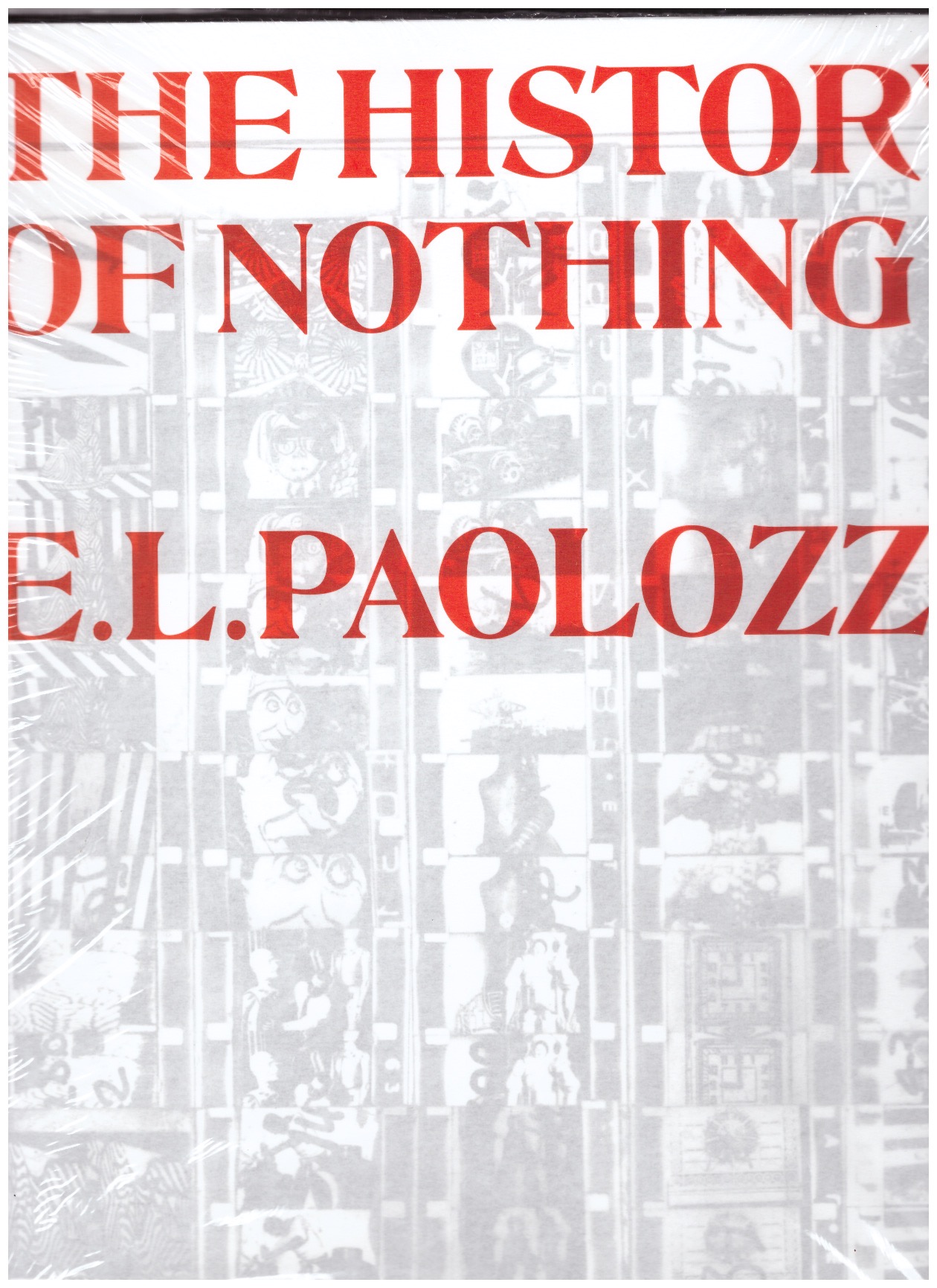 REICHARDT, Jasia (ed) - The History of Nothing and Other Excursions. Eduardo Paolozzi
