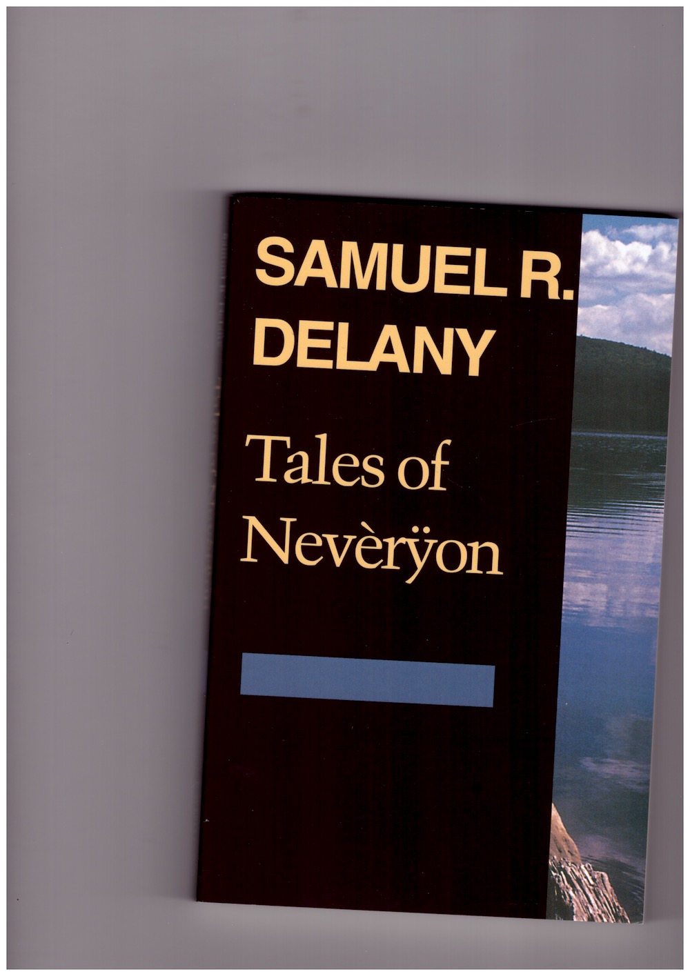 DELANY, Samuel R. - Tales of Nevèrÿon