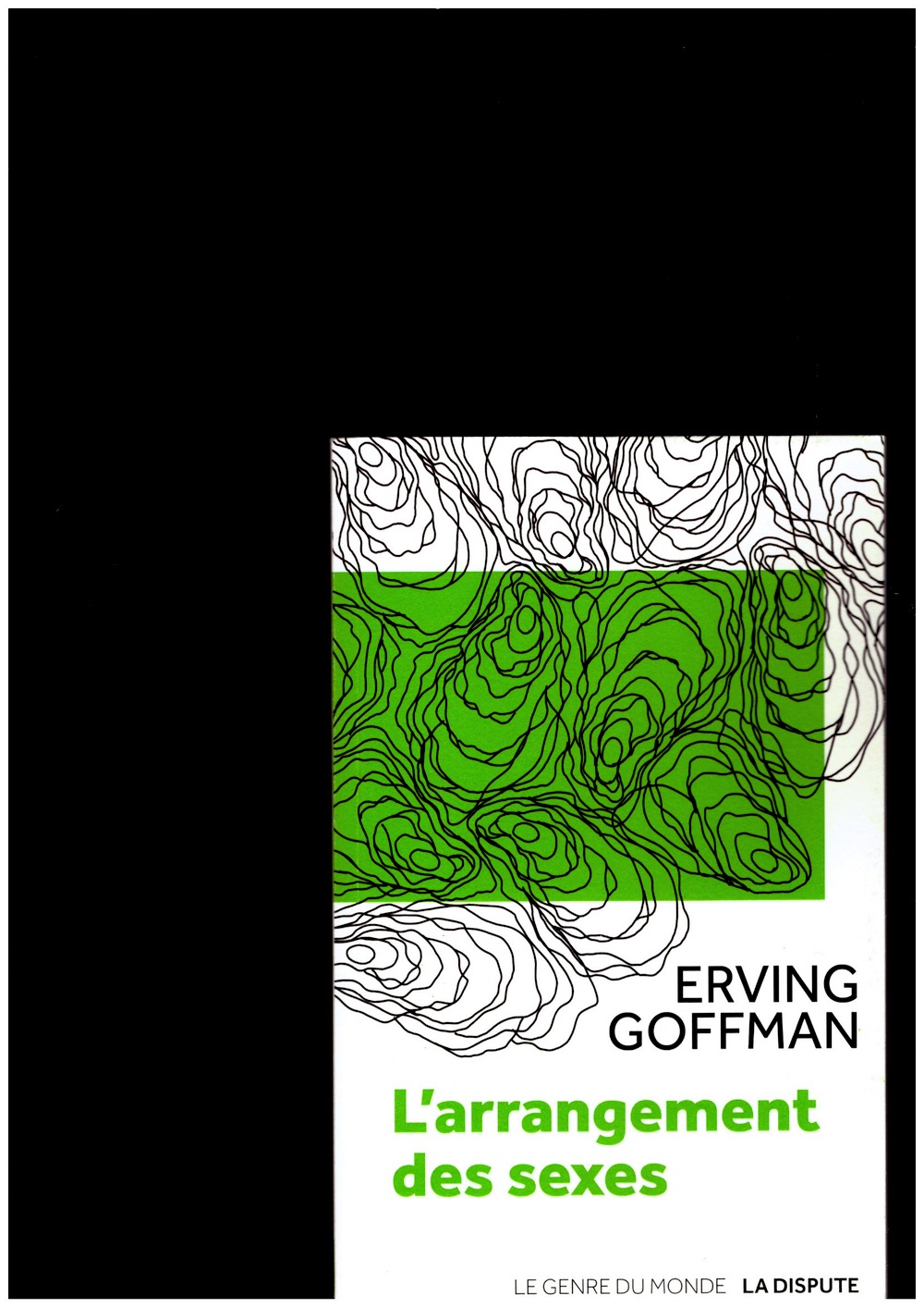 GOFFMAN, Erving - L’Arrangement des sexes
