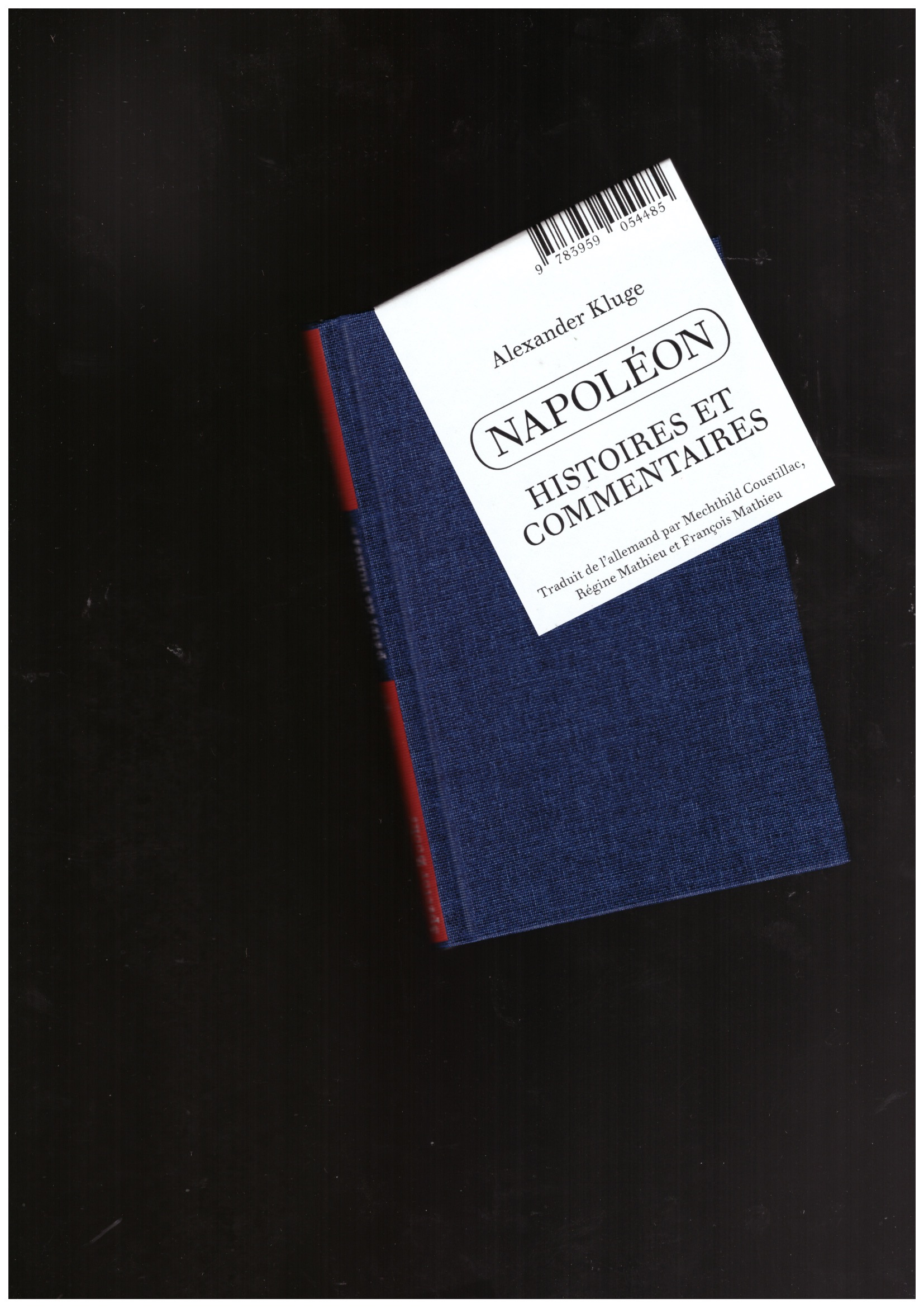 KLUGE, Alexander  - Napoléon. Histoires et Commentaires