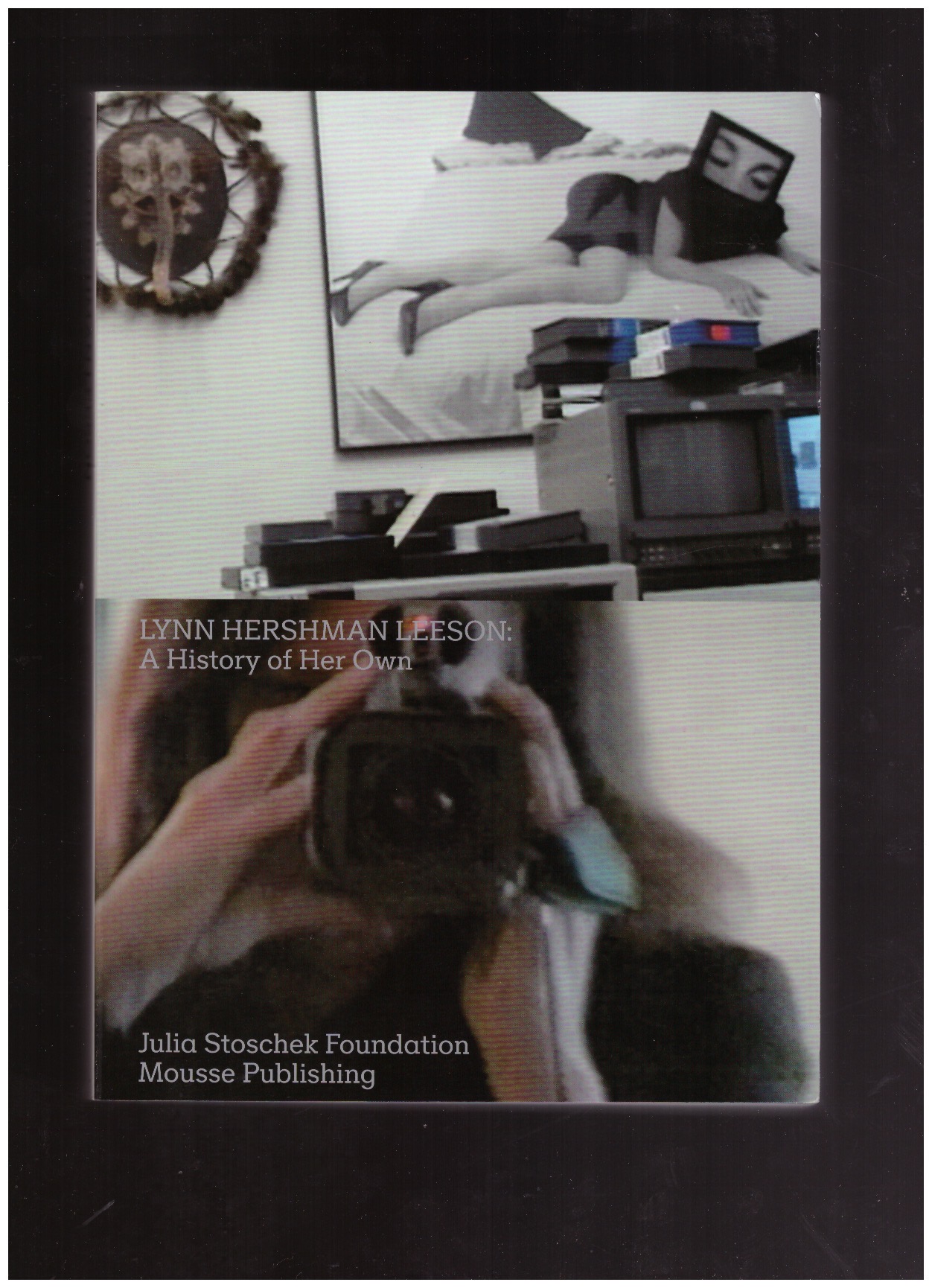 HERSHMAN LEESON, Lynn Hershman - A History of Her Own