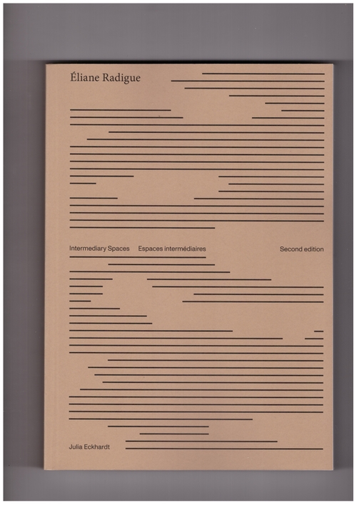 RADIGUE, Eliane; ECKHARDT, Julia (ed.) - Eliane Radigue. Espaces intermédiaires/Intermediary Spaces [nouvelle édition] (umland editions)