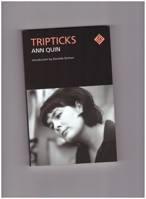 QUIN, Ann - Tripticks (And Other Stories)