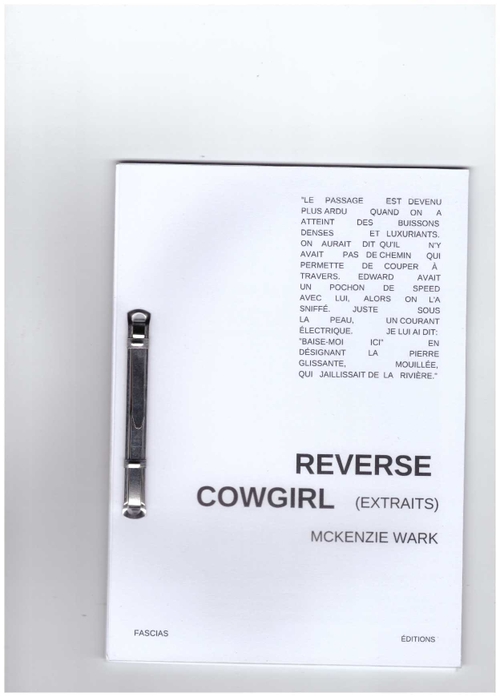 WARK, McKenzie - Fascias éditions #1 - Reverse Cowgirl (extraits) (Fascias éditions)