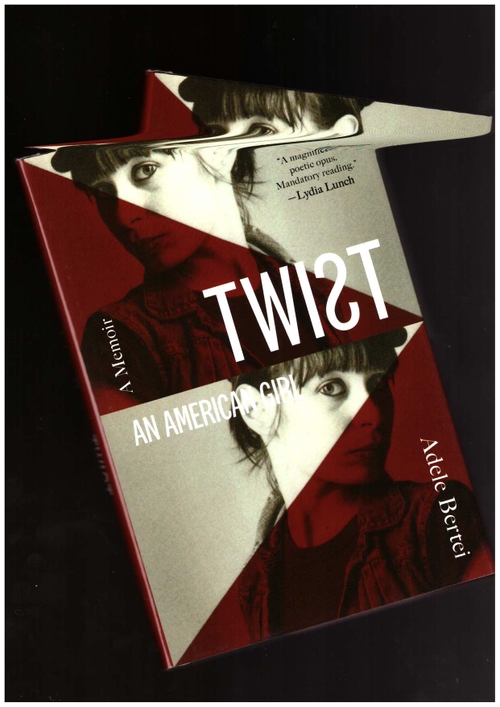 BERTEI, Adele - Twist: An American Girl (ZE Books)