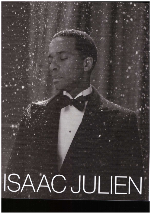 JULIEN, Isaac; MAIDMENT, Isabella (ed.) - Isaac Julien: What Freedom Is To Me (Tate)