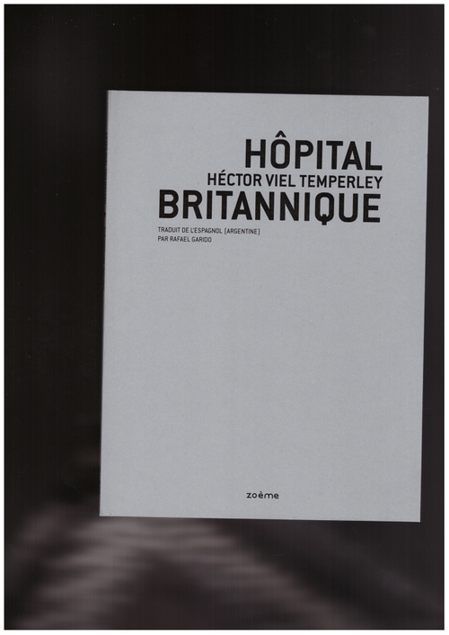 VIEL TEMPERLEY, Héctor - Hôpital Britannique (Zoème)