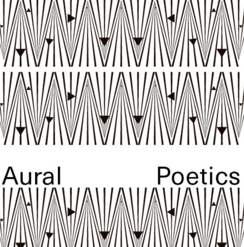OEI #98-99: Aural Poetics LAUNCH
