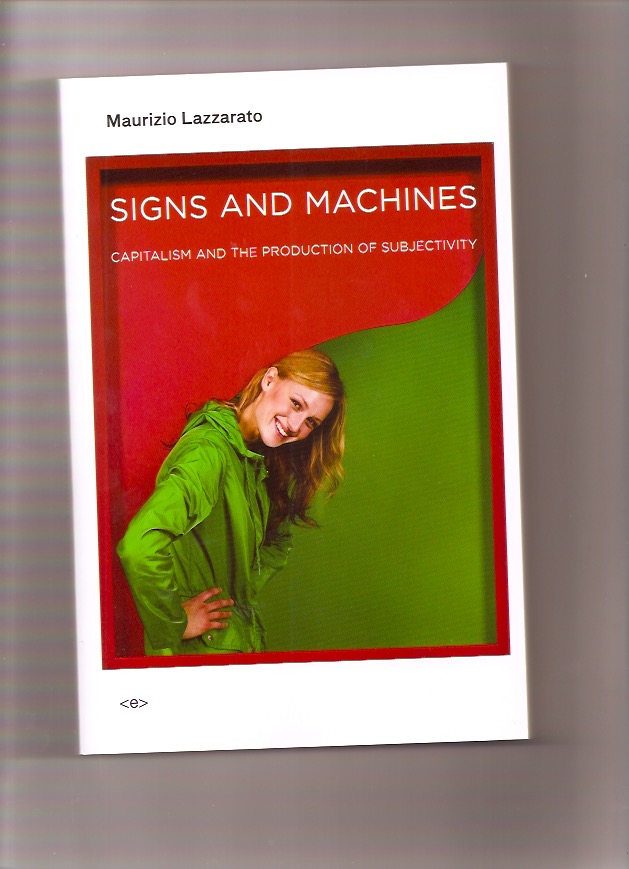 LAZZARATO, Maurizio - Signs and Machines