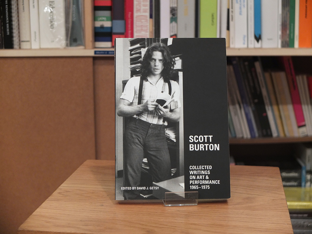 BURTON, Scott - Collected Writings on Art & Performance 1965-1975