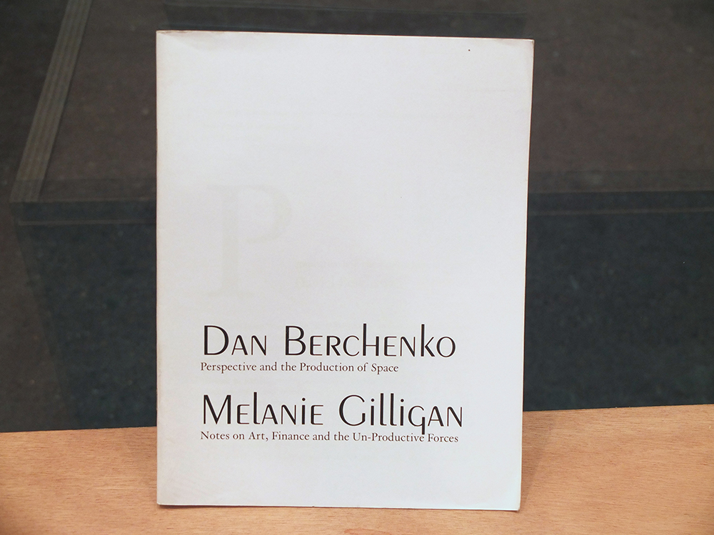 GILLIGAN, Melanie; BERCHENKO, Dan - Perspective and the Production of Space / Notes on Art, Finance…