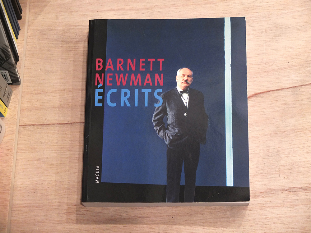 NEWMAN, Barnett - Barnett Newman: Ecrits