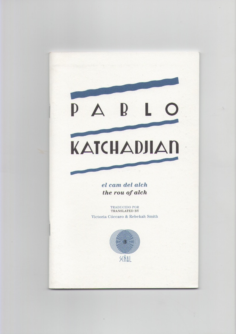 KATCHADJIAN, Pablo - The Rou of Alch