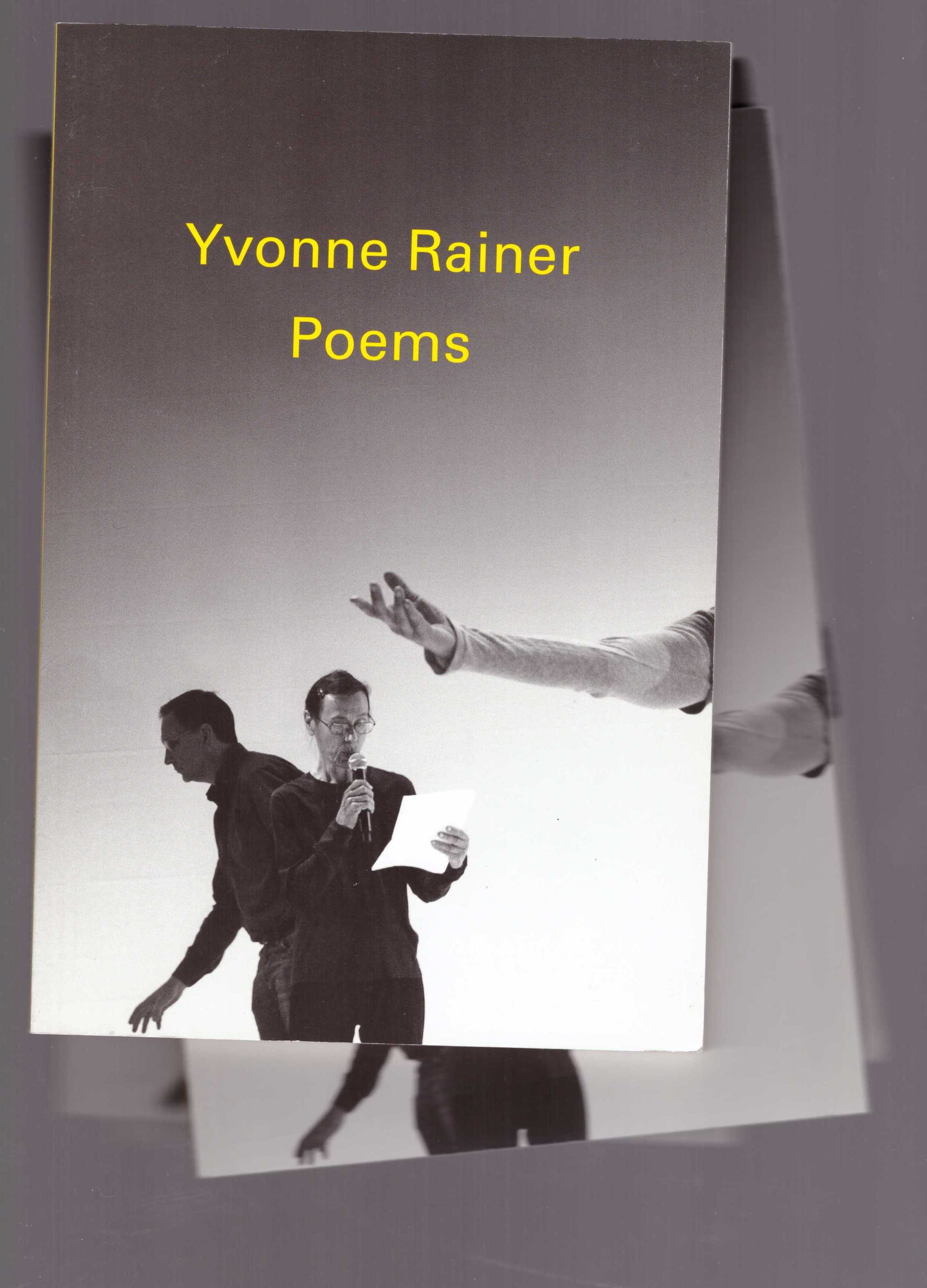 RAINER, Yvonne - Poems