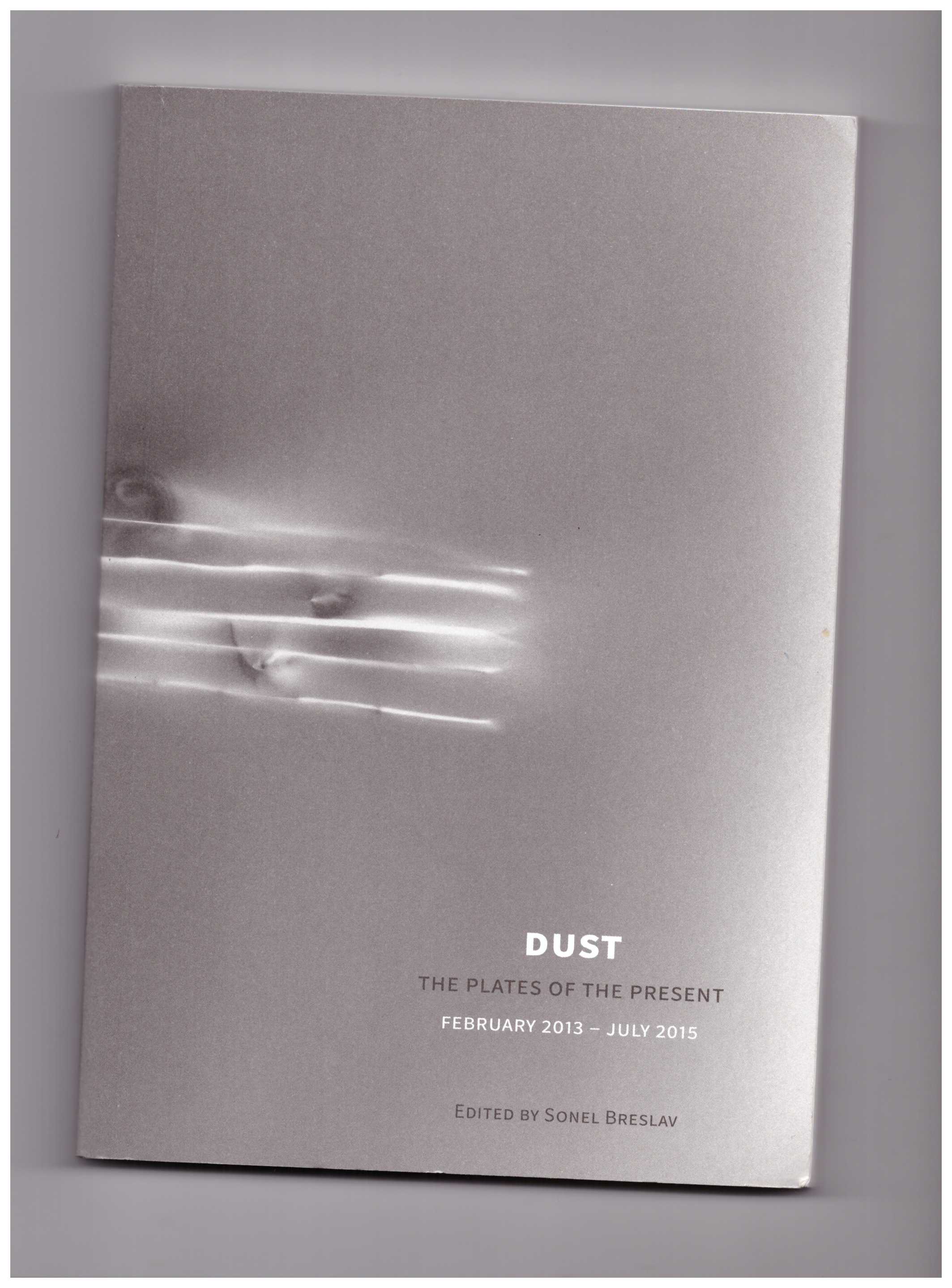 BRESLAV, Sonel (ed.) - Dust: The Plates of the Present