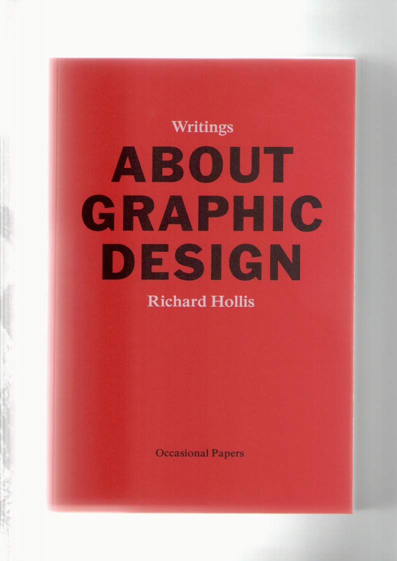 HOLLIS, Richard - About Graphic Design