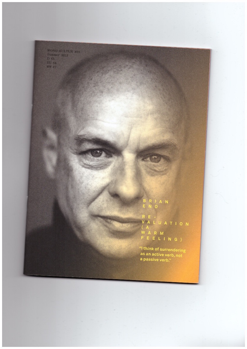 Mono Kultur (ed.) - Mono Kultur #34 Brian Eno
