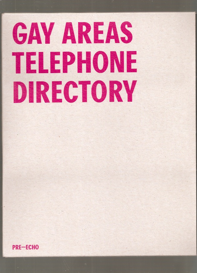 Gay International Inc. (ed.) - Gay Areas Telephone Directory