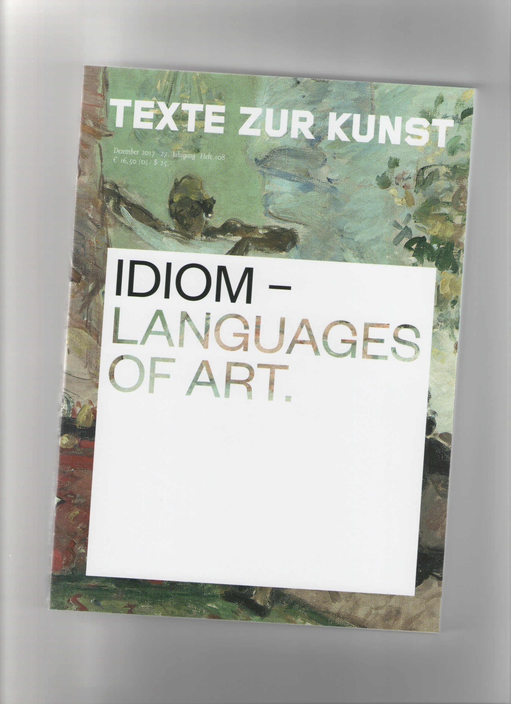 TEXTE ZUR KUNST (ed.) - Texte Zur Kunst 27/108 (Dec. 2017) Idiom: Languages of Art