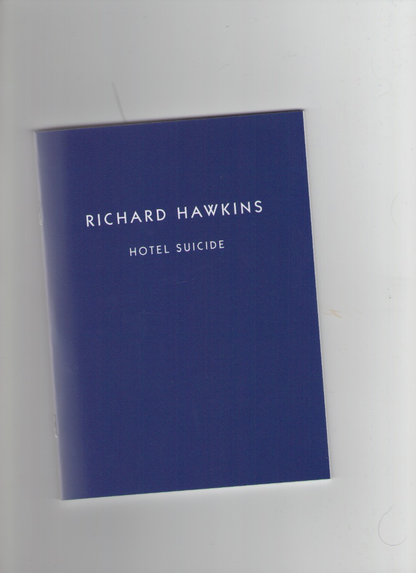 HAWKINS, Richard - Hotel Suicide