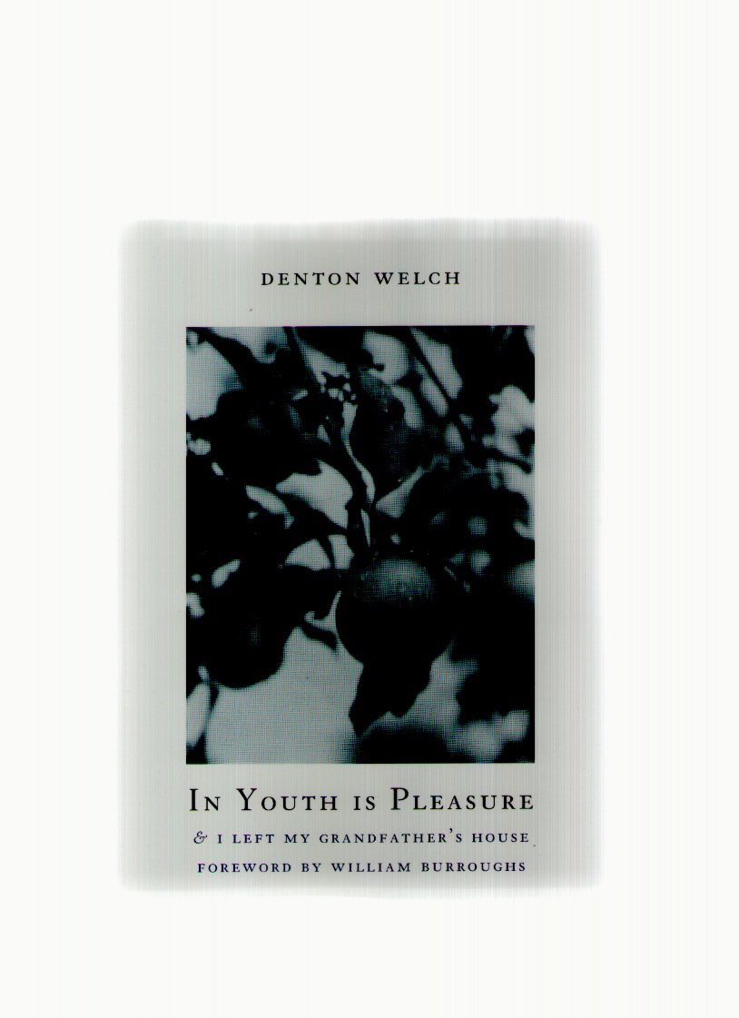 WELCH, Denton - In Youth Is Pleasure