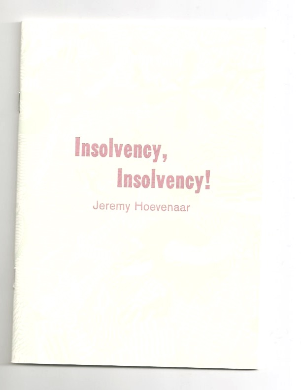 HOEVENAAR, Jeremy - Insolvency, Insolvency!